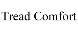 TREAD COMFORT trademark