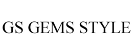 GS GEMS STYLE trademark