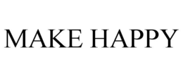 MAKE HAPPY trademark