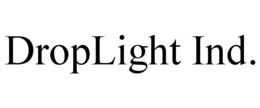 DROPLIGHT IND. trademark