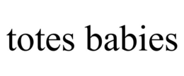 TOTES BABIES trademark