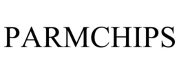 PARMCHIPS trademark