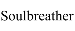 SOULBREATHER trademark