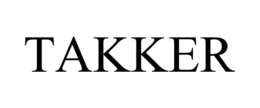 TAKKER trademark