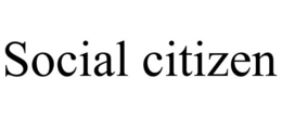 SOCIAL CITIZEN trademark