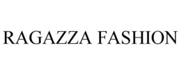 RAGAZZA FASHION trademark