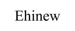 EHINEW trademark