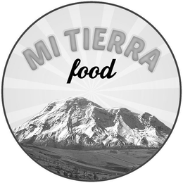 MI TIERRA FOOD trademark