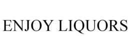 ENJOY LIQUORS trademark