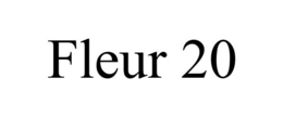 FLEUR 20 trademark