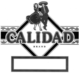 CALIDAD BRAND trademark