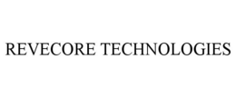 REVECORE TECHNOLOGIES trademark