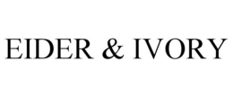 EIDER & IVORY trademark