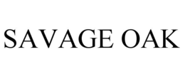 SAVAGE OAK trademark