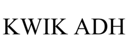 KWIK ADH trademark