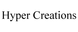 HYPER CREATIONS trademark