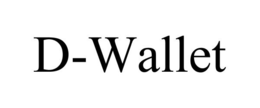 D-WALLET trademark