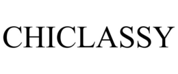 CHICLASSY trademark