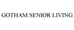 GOTHAM SENIOR LIVING trademark