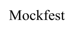 MOCKFEST trademark