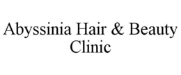 ABYSSINIA HAIR & BEAUTY CLINIC trademark
