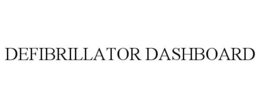 DEFIBRILLATOR DASHBOARD trademark