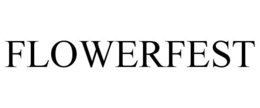 FLOWERFEST trademark