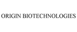 ORIGIN BIOTECHNOLOGIES trademark