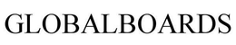 GLOBALBOARDS trademark