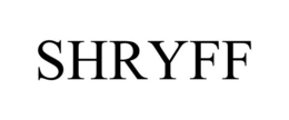 SHRYFF trademark