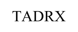TADRX trademark