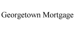 GEORGETOWN MORTGAGE trademark