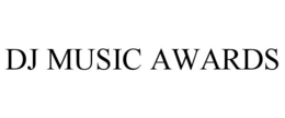 DJ MUSIC AWARDS trademark