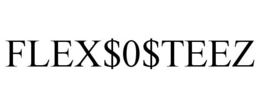 FLEX$0$TEEZ trademark