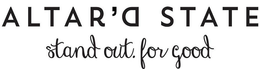 ALTAR'D STATE STAND OUT. FOR GOOD trademark