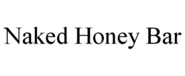 NAKED HONEY BAR trademark