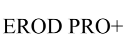 EROD PRO+ trademark