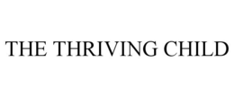 THE THRIVING CHILD trademark