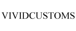 VIVIDCUSTOMS trademark