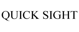 QUICK SIGHT trademark