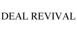 DEAL REVIVAL trademark