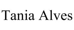 TANIA ALVES trademark
