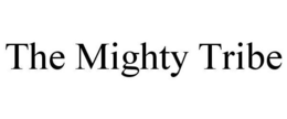 THE MIGHTY TRIBE trademark
