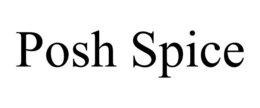 POSH SPICE trademark