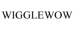 WIGGLEWOW trademark