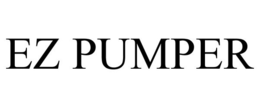 EZ PUMPER trademark