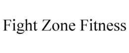 FIGHT ZONE FITNESS trademark