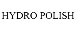 HYDRO POLISH trademark