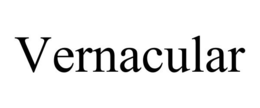 VERNACULAR trademark
