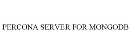 PERCONA SERVER FOR MONGODB trademark